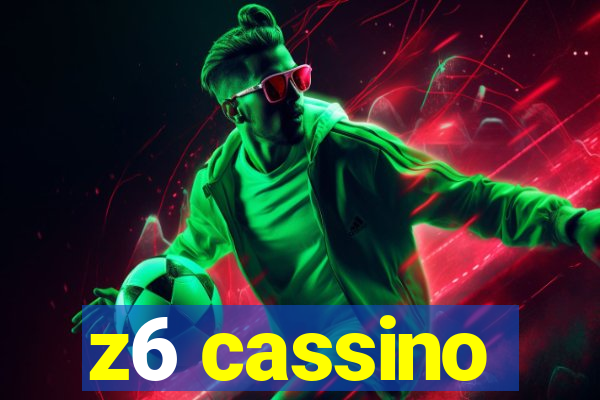 z6 cassino